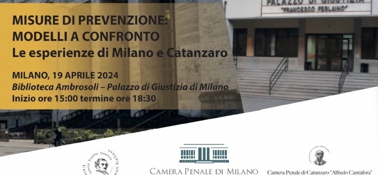 LE MISURE DI PREVENZIONE: MODELLI A CONFRONTO - Le esperienze di Milano e Catanzaro